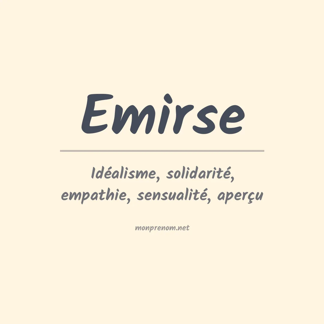 Signification du prénom Emirse