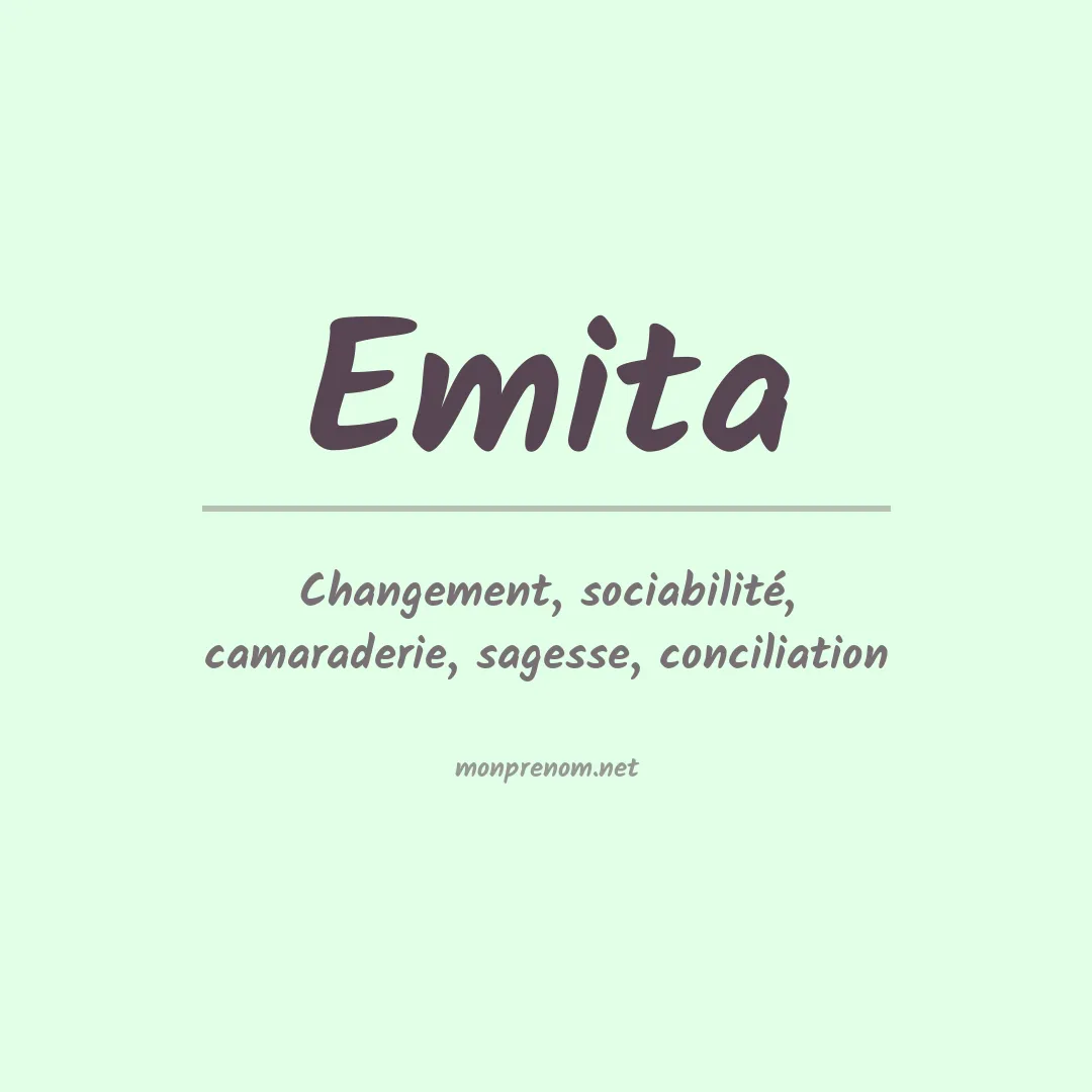 Signification du prénom Emita