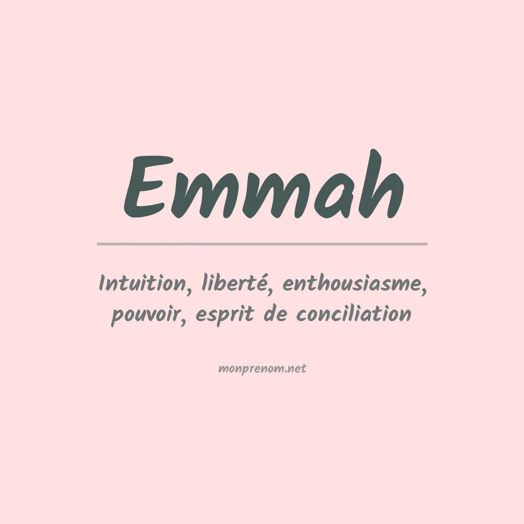 Signification du prénom Emmah