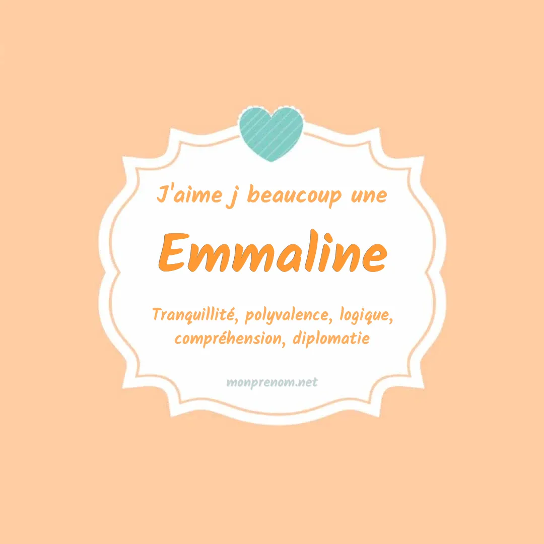 J'aime beaucoup Emmaline