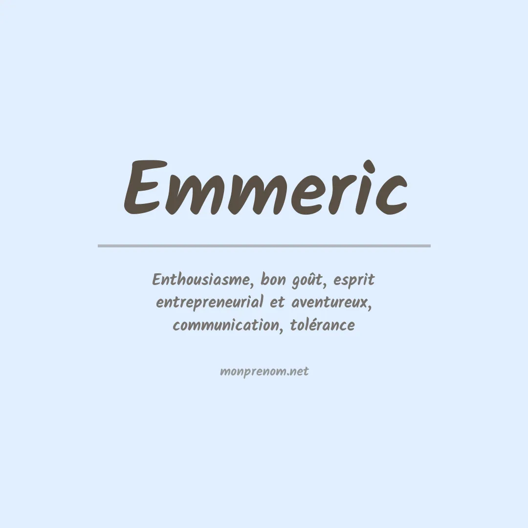 Signification du prénom Emmeric