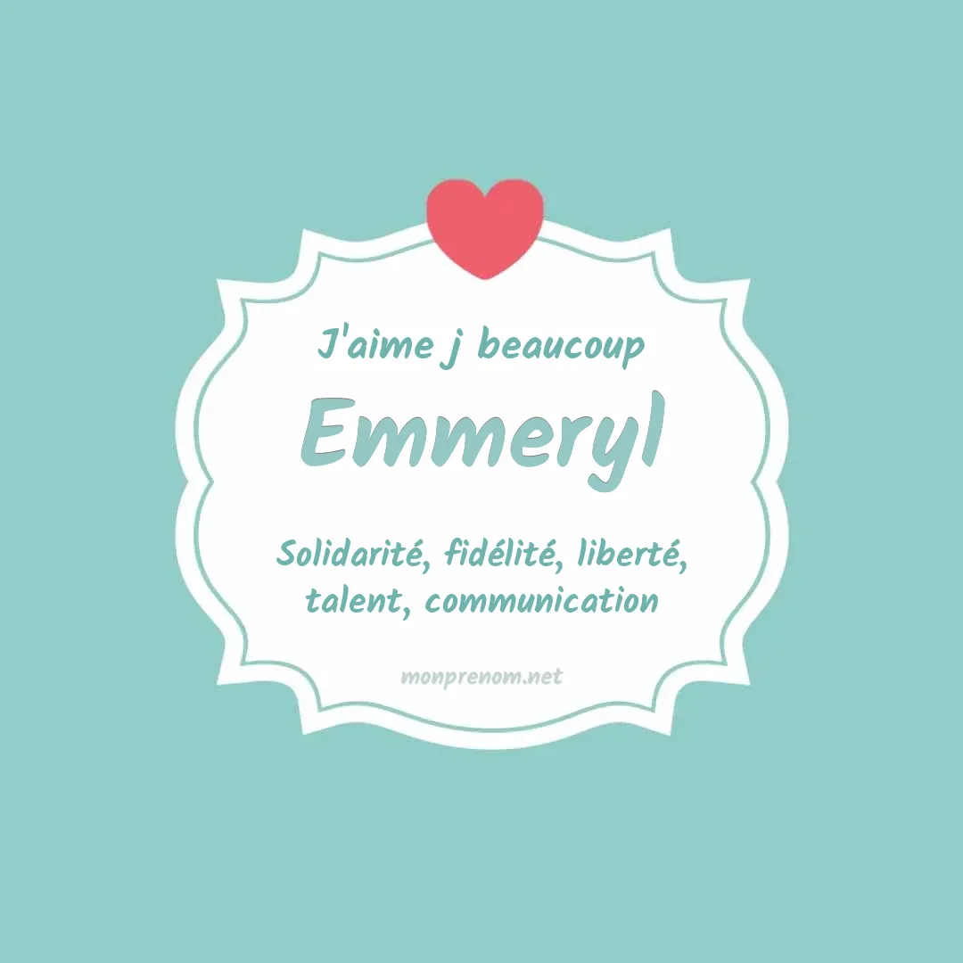 J'aime beaucoup Emmeryl