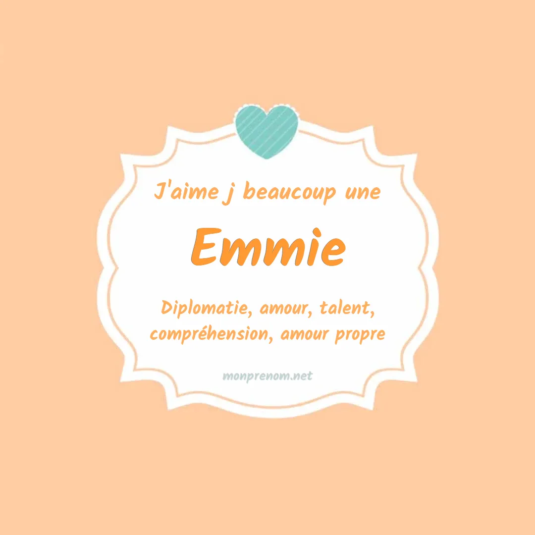 J'aime beaucoup Emmie