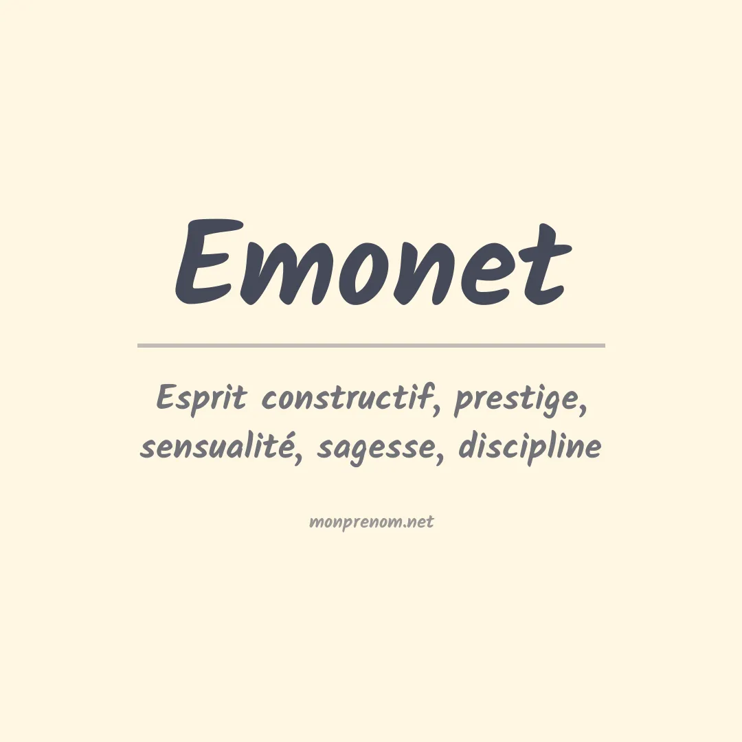 Signification du prénom Emonet