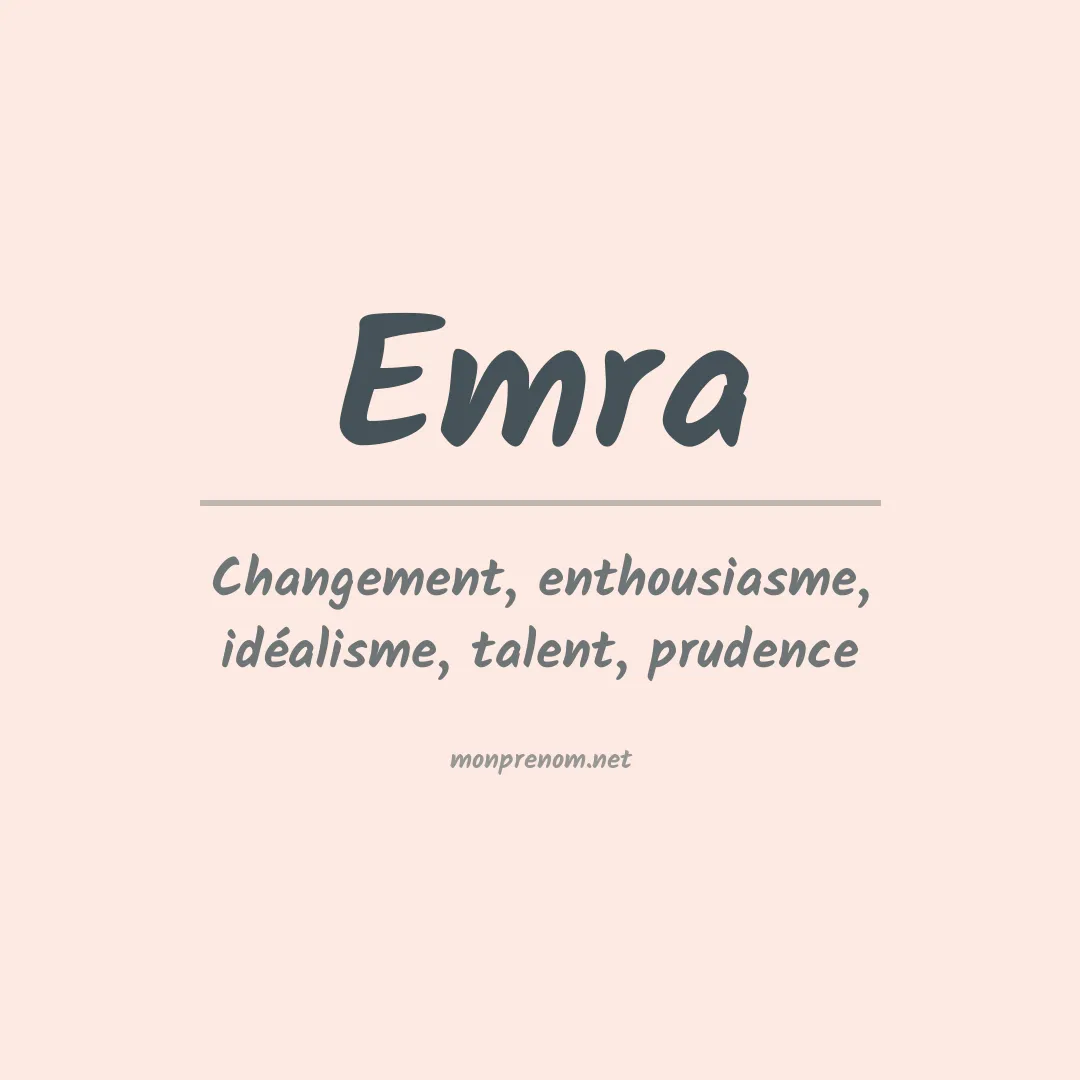Signification du prénom Emra