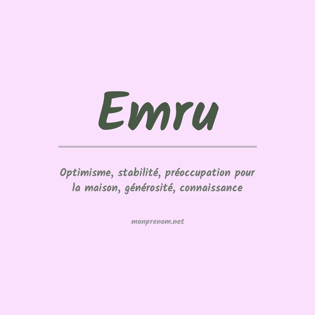 Signification du prénom Emru
