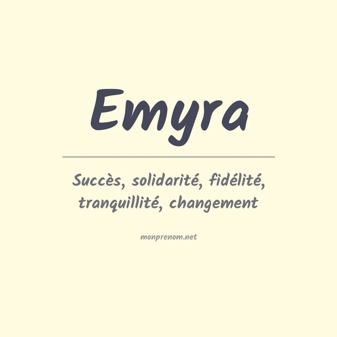 Signification du prénom Emyra