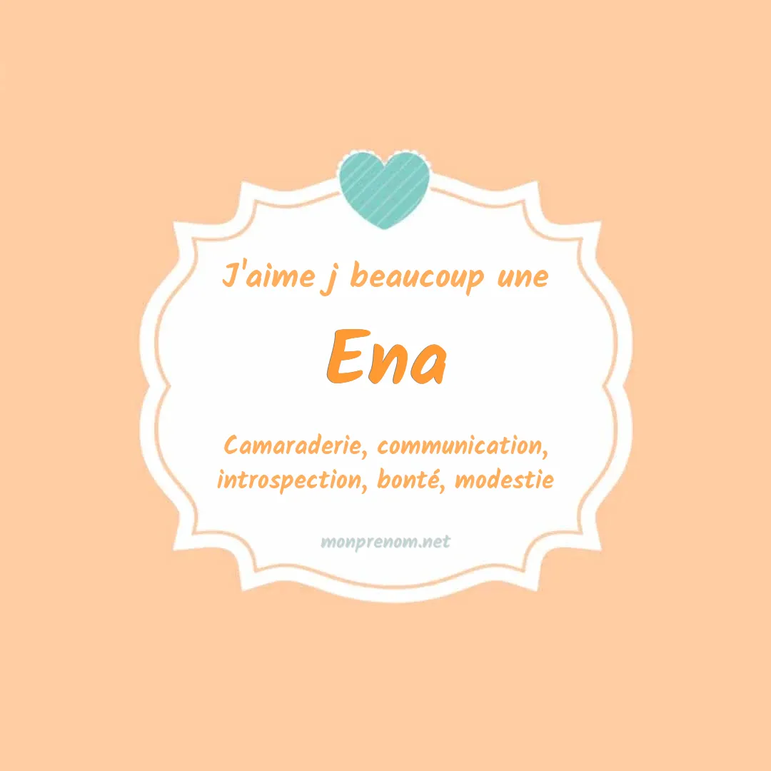 J'aime beaucoup Ena