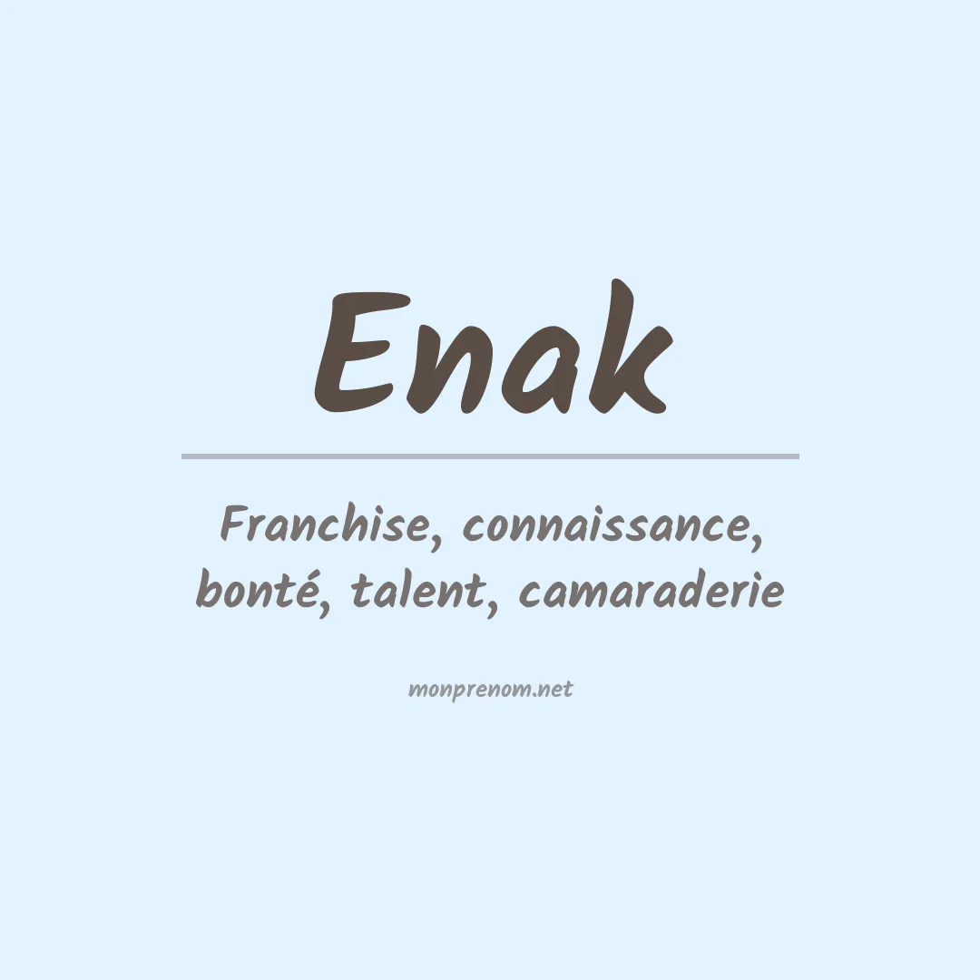 Signification du prénom Enak