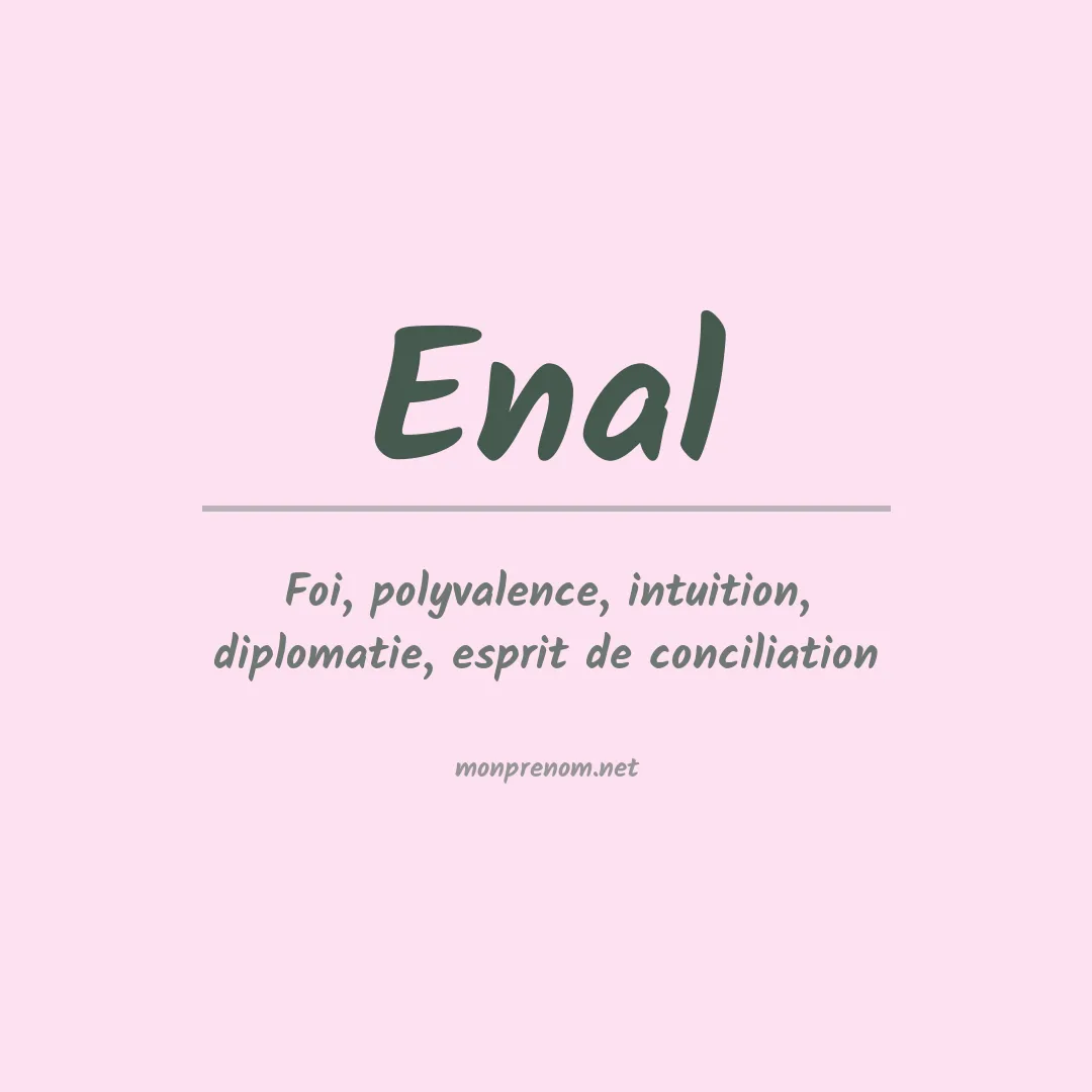 Signification du prénom Enal