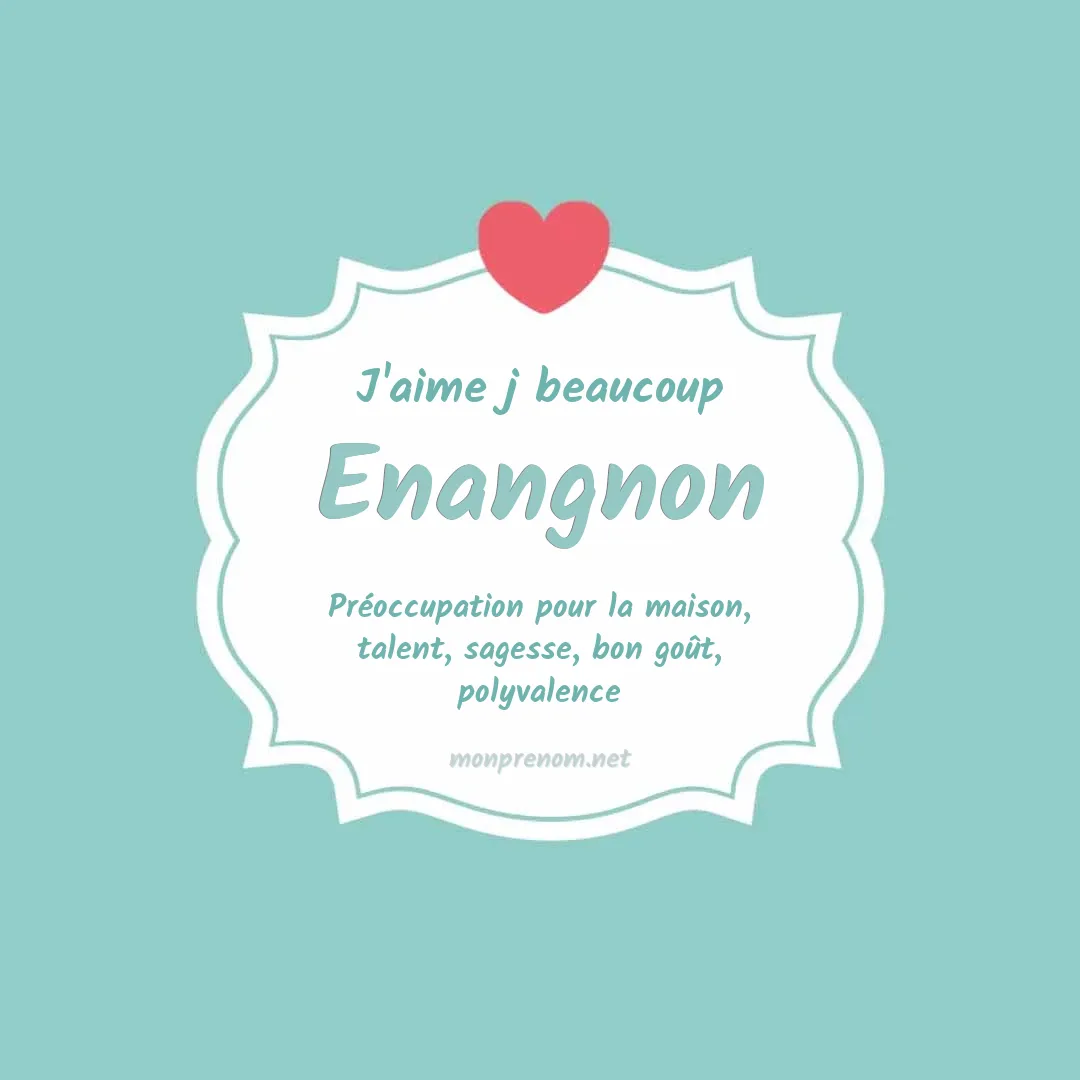 J'aime beaucoup Enangnon