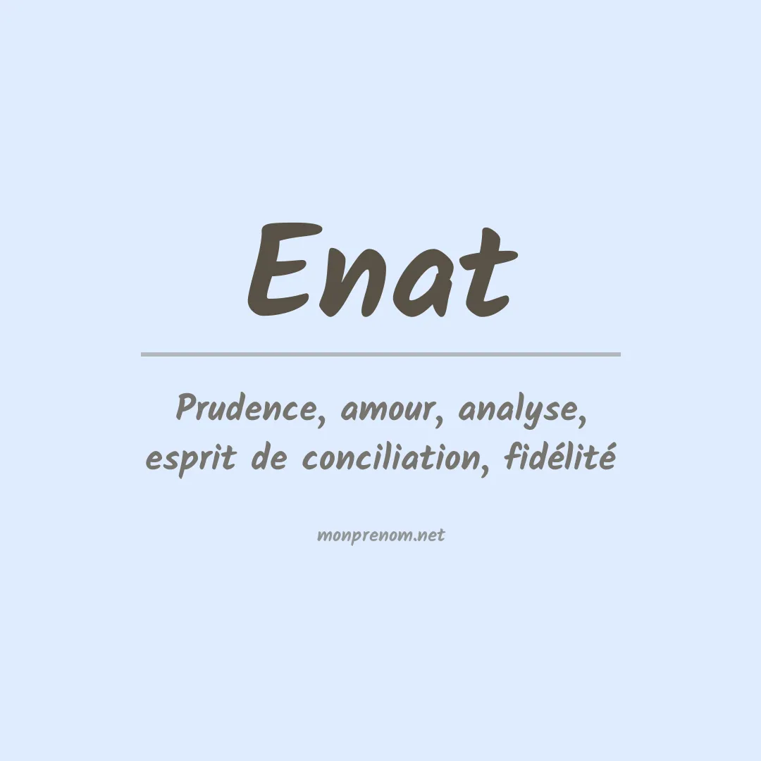 Signification du prénom Enat