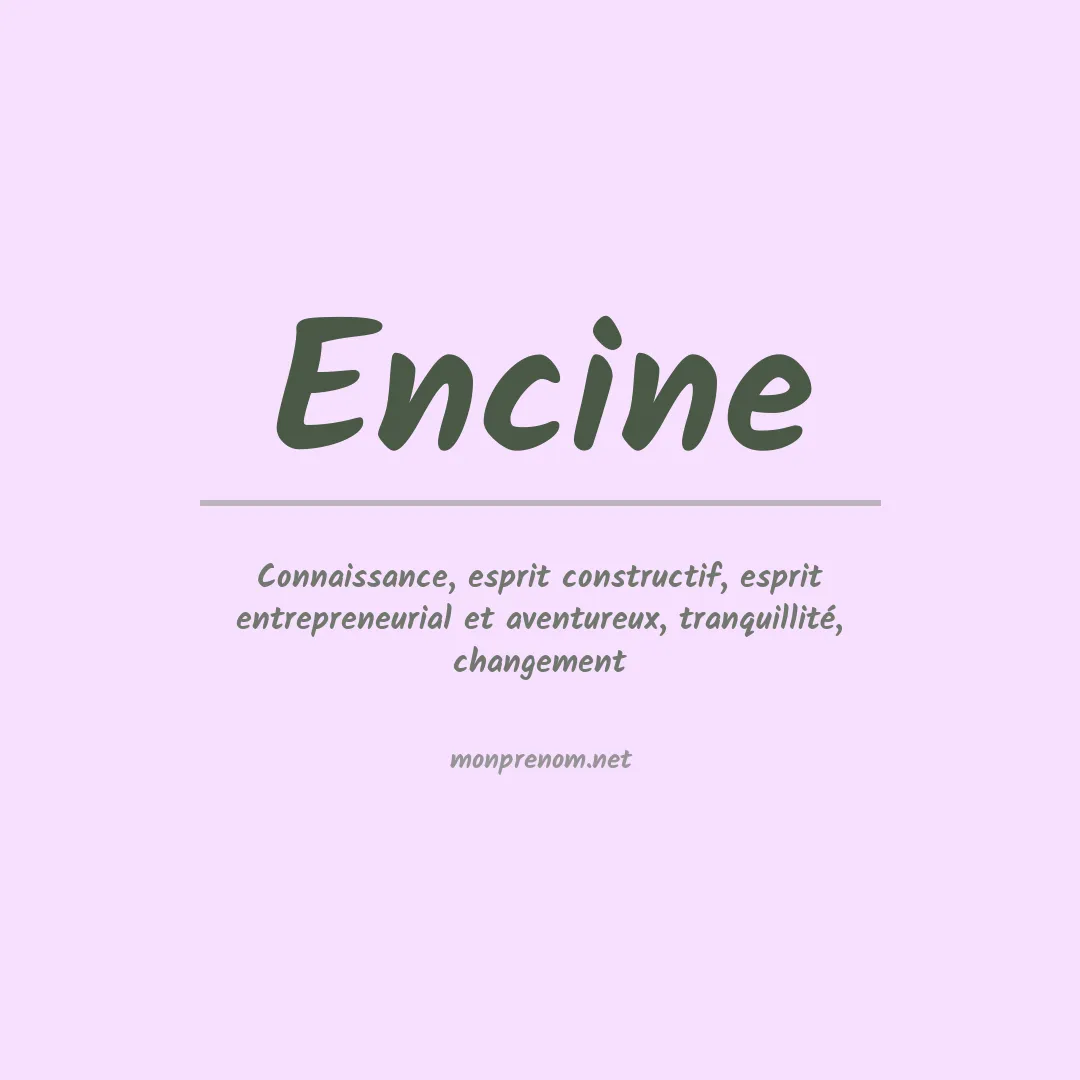 Signification du prénom Encine