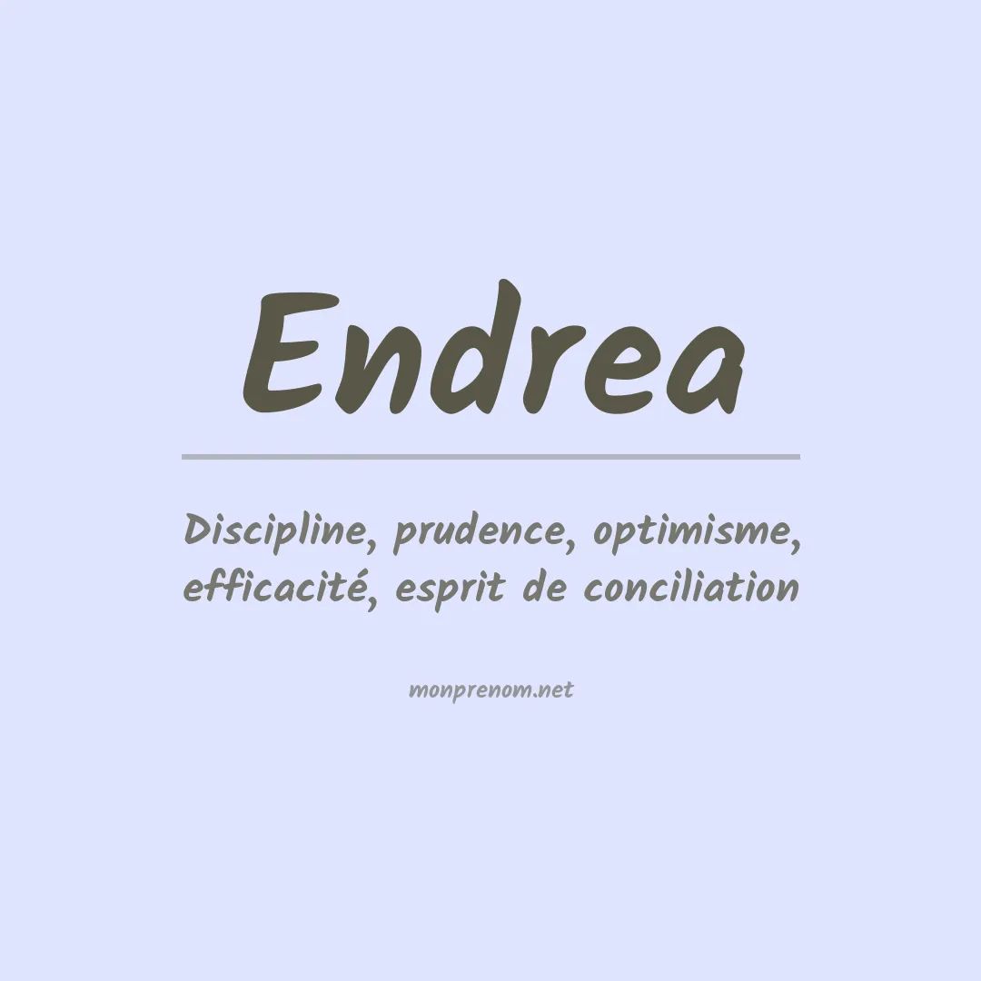 Signification du prénom Endrea