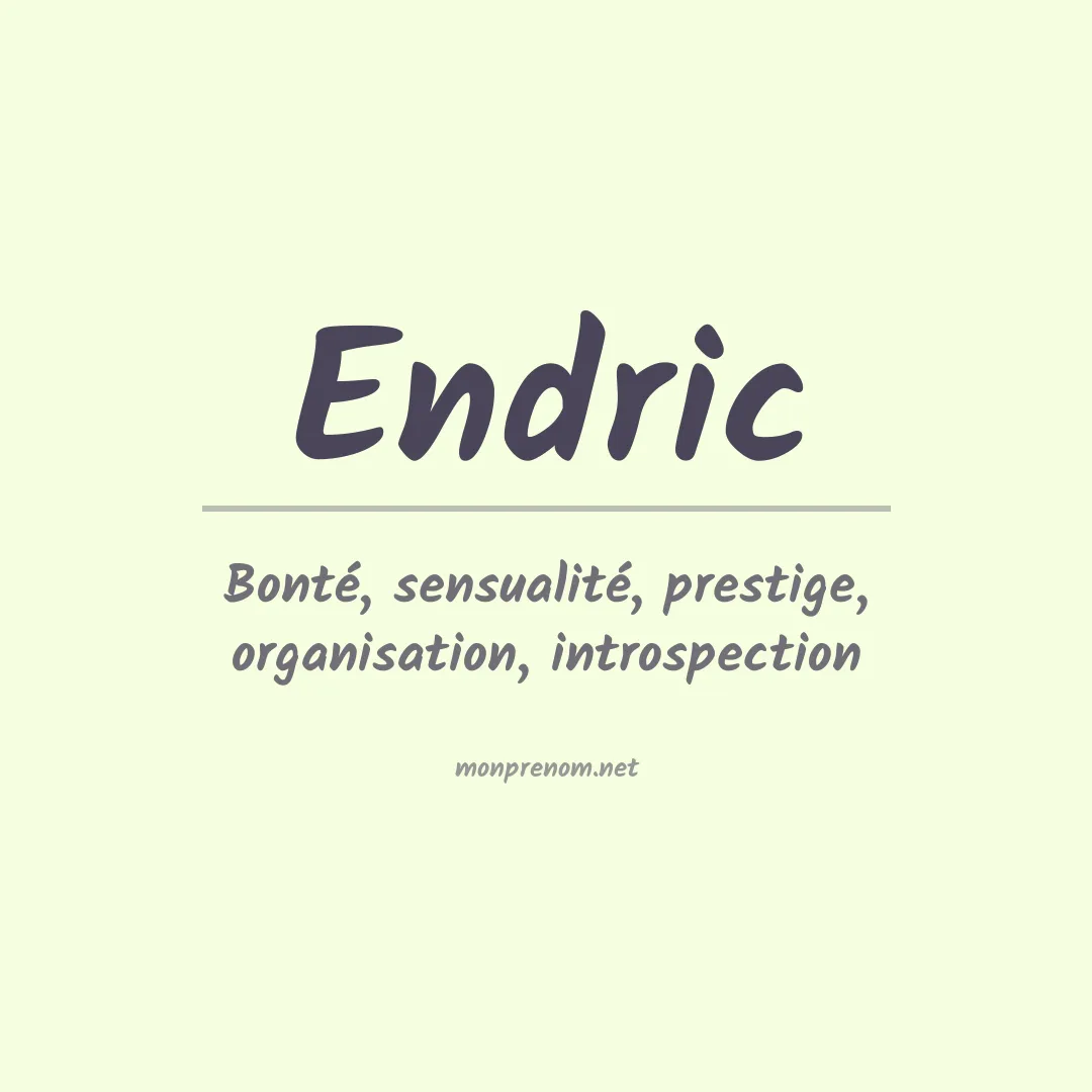 Signification du prénom Endric