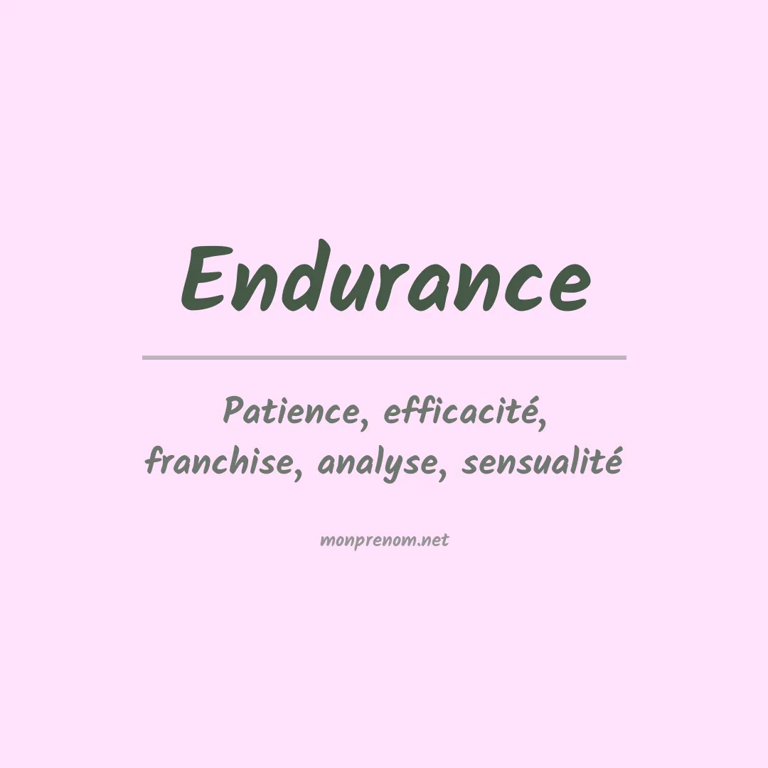Signification du prénom Endurance