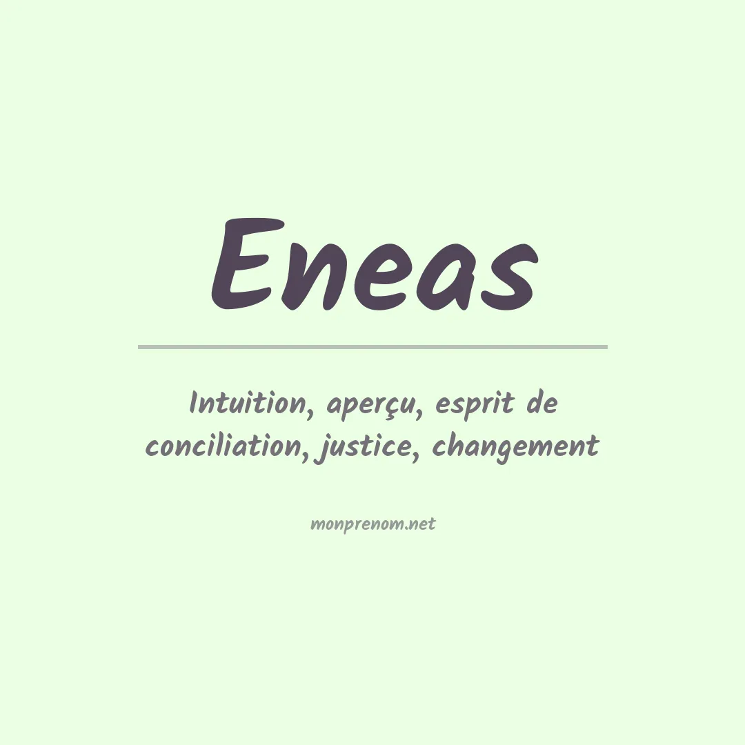 Signification du prénom Eneas