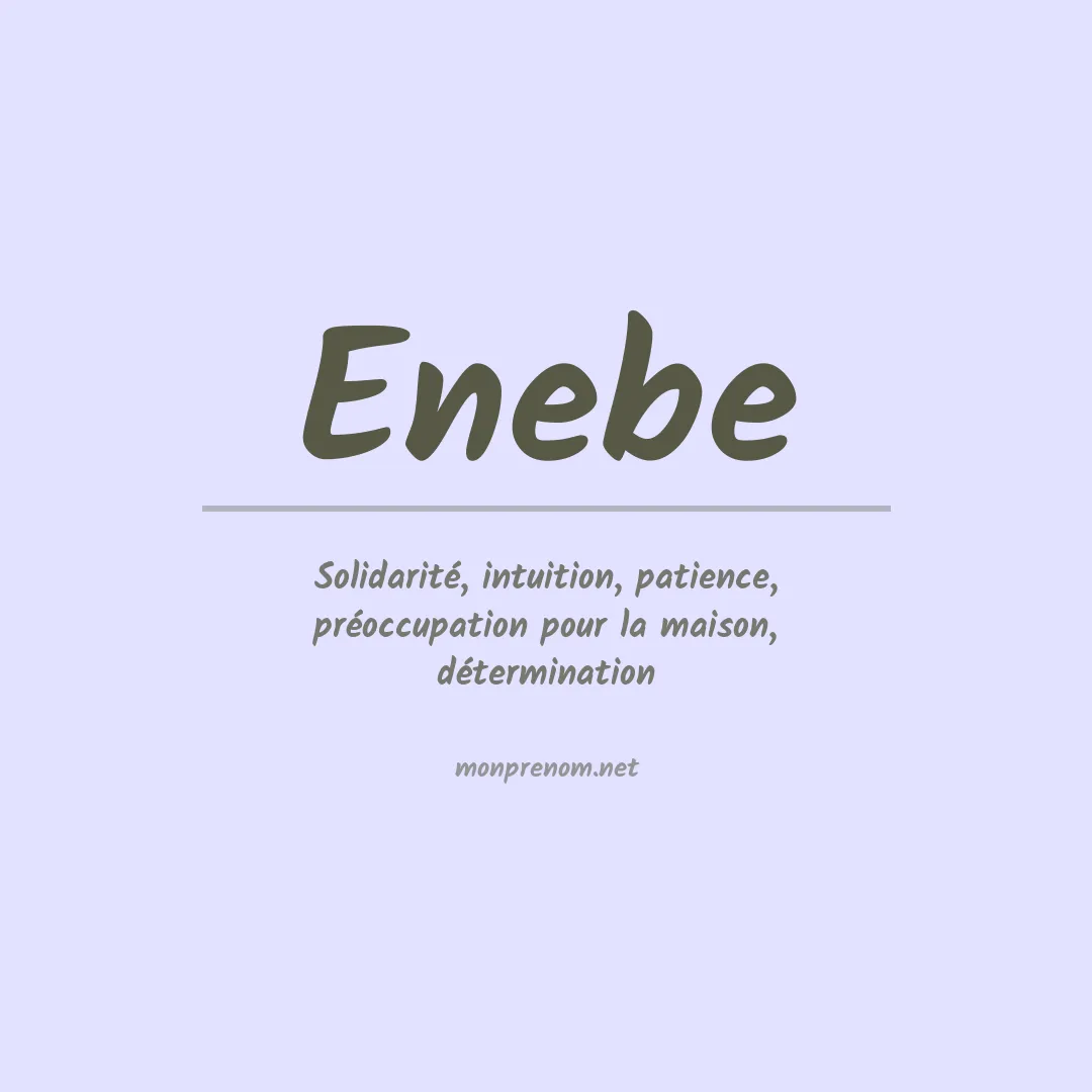 Signification du prénom Enebe