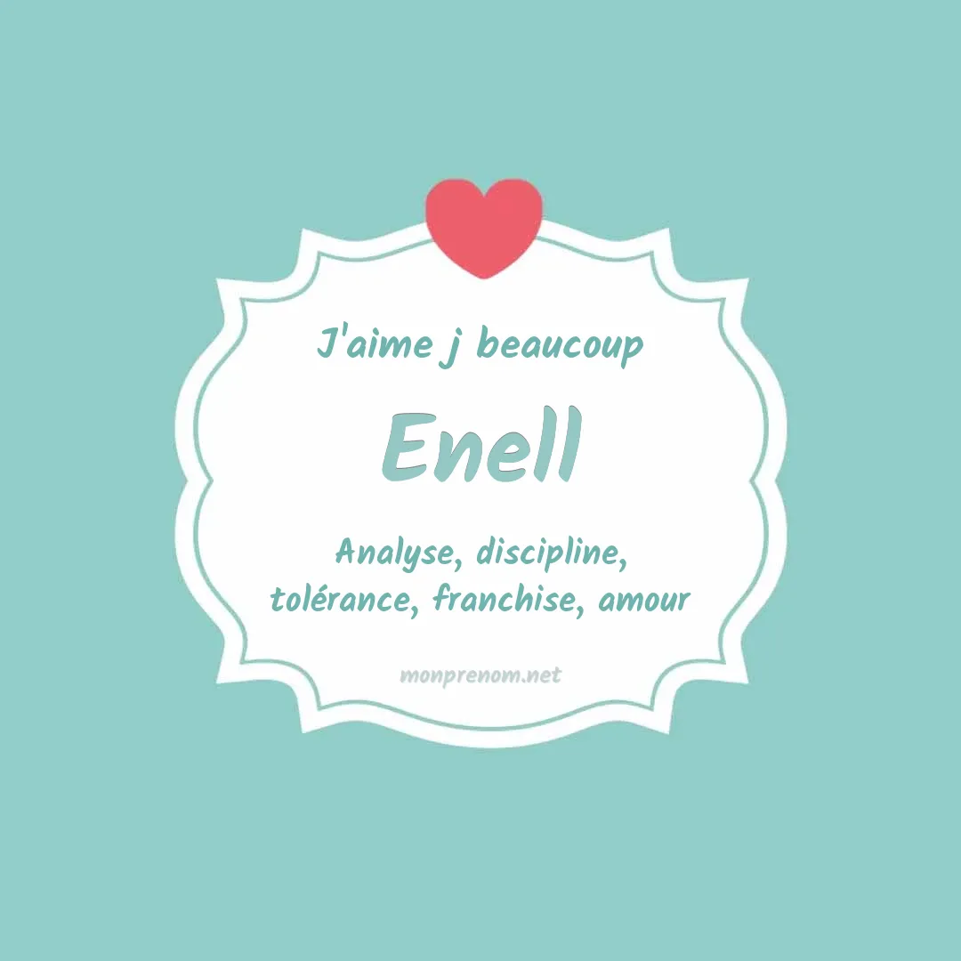 J'aime beaucoup Enell