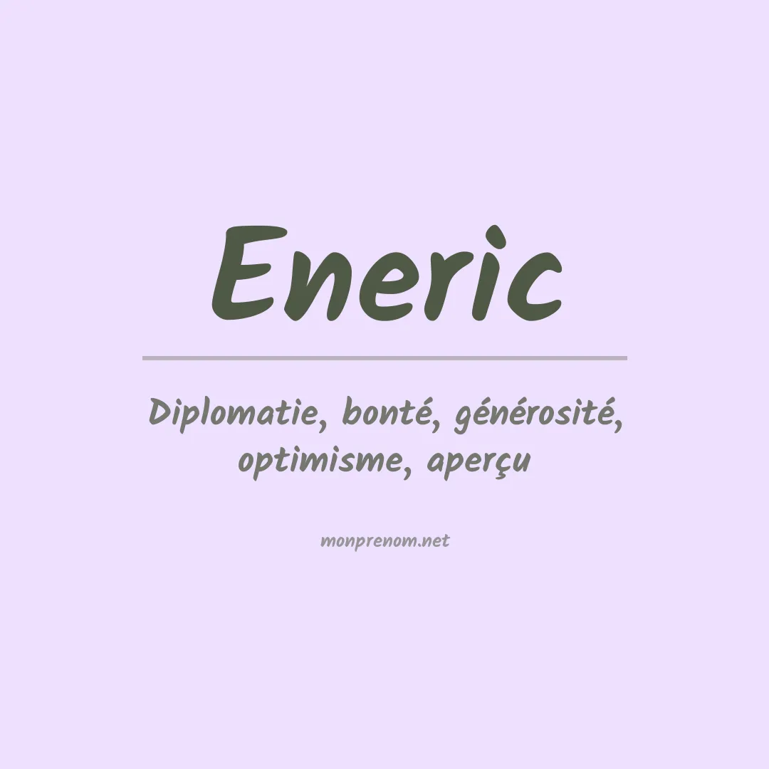Signification du prénom Eneric