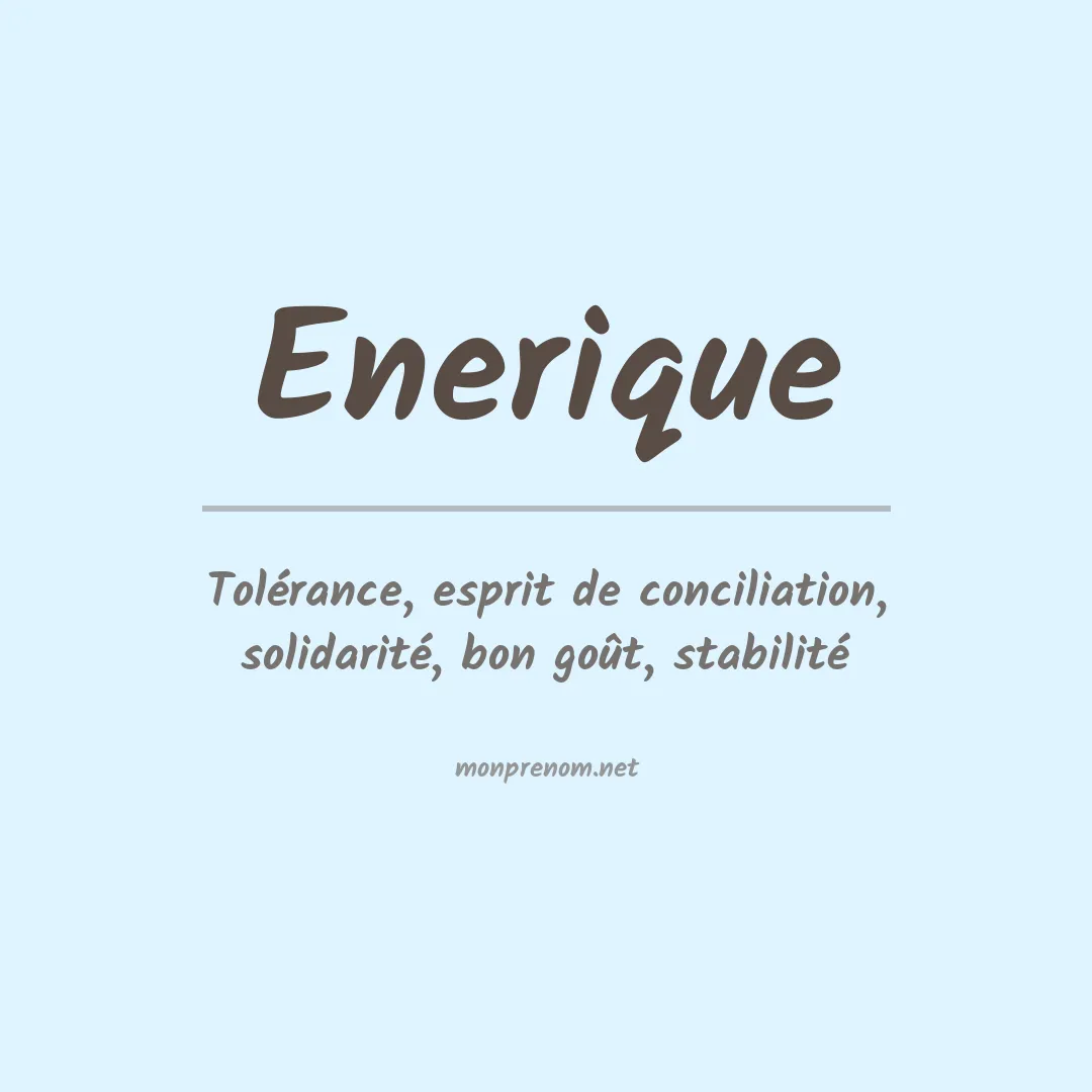 Signification du prénom Enerique