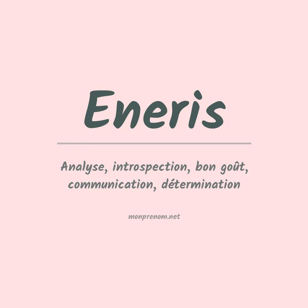 Signification du prénom Eneris