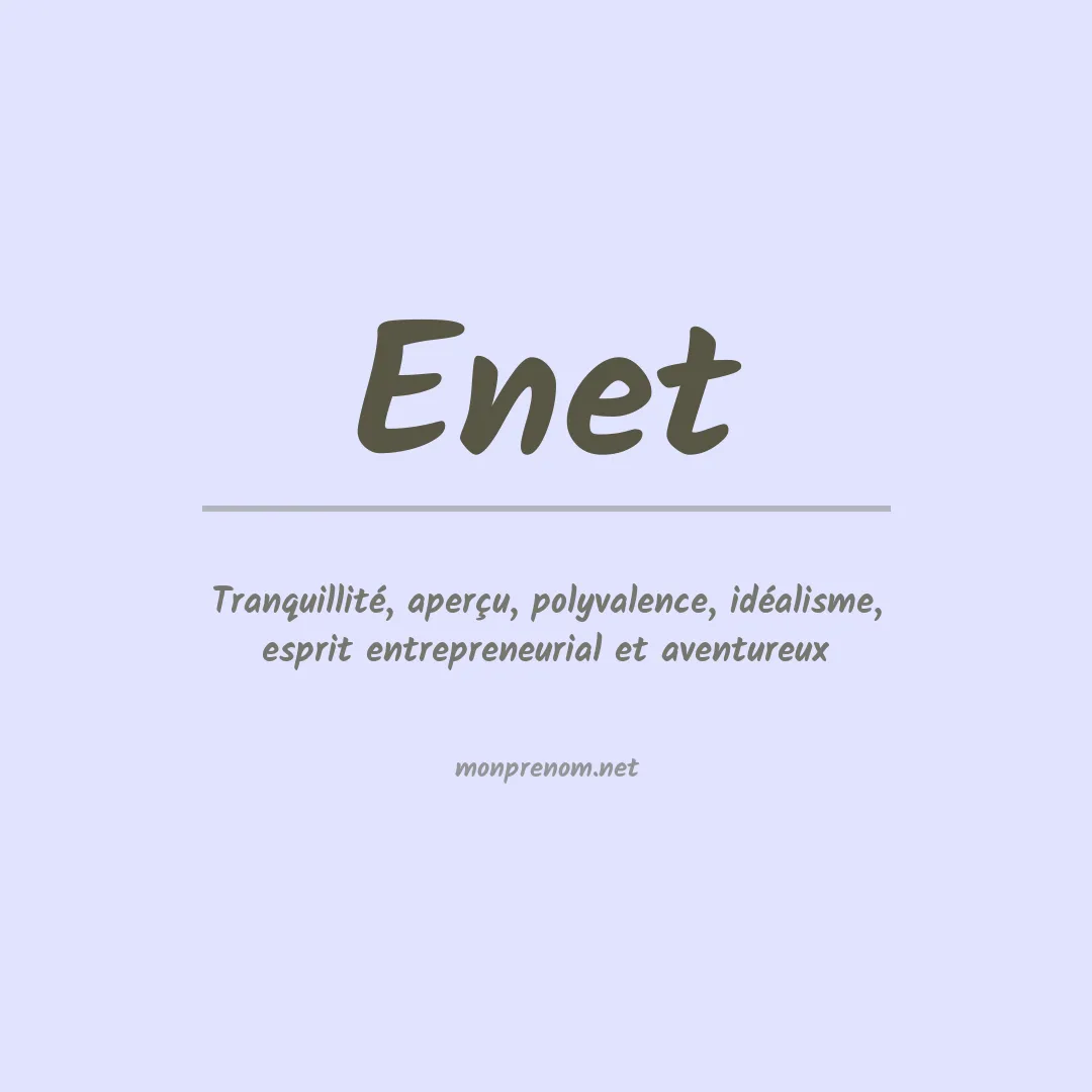 Signification du prénom Enet