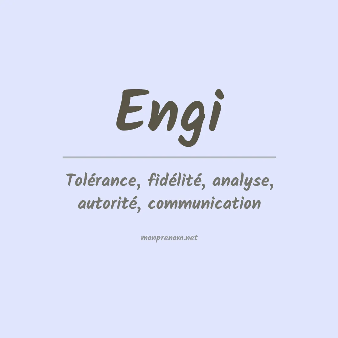 Signification du prénom Engi