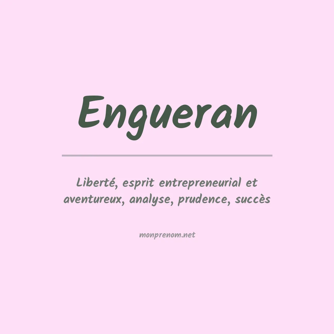 Signification du prénom Engueran