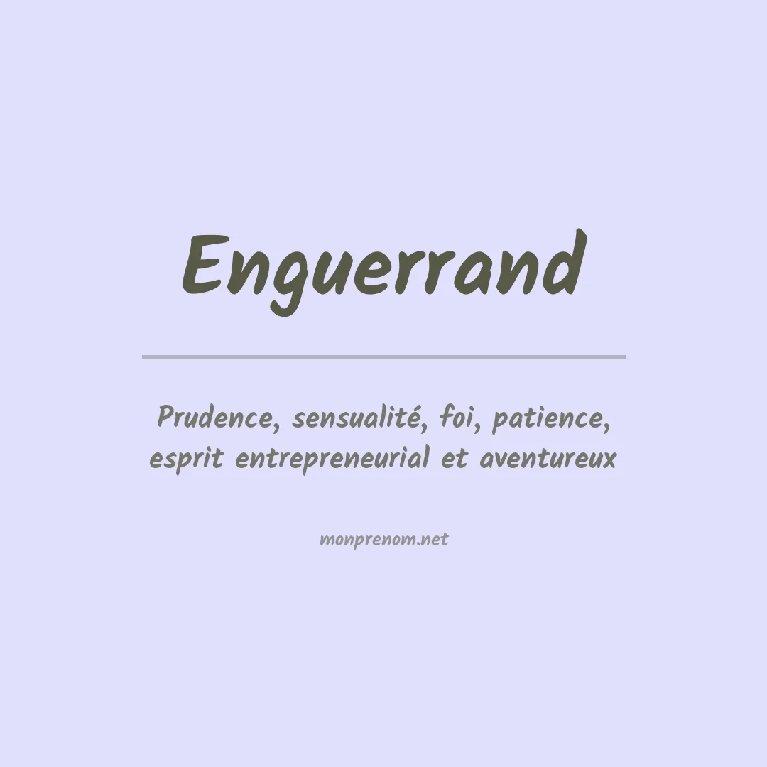 Signification du prénom Enguerrand