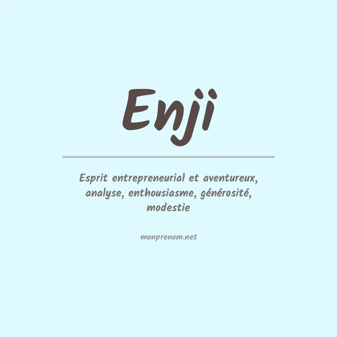 Signification du prénom Enji