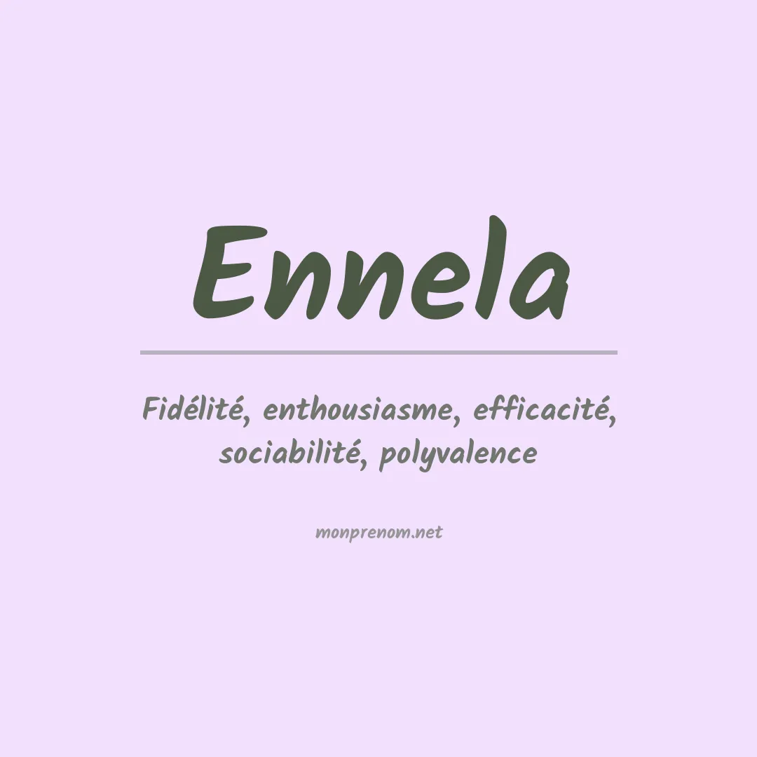 Signification du prénom Ennela