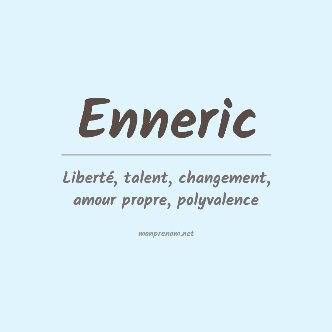 Signification du prénom Enneric