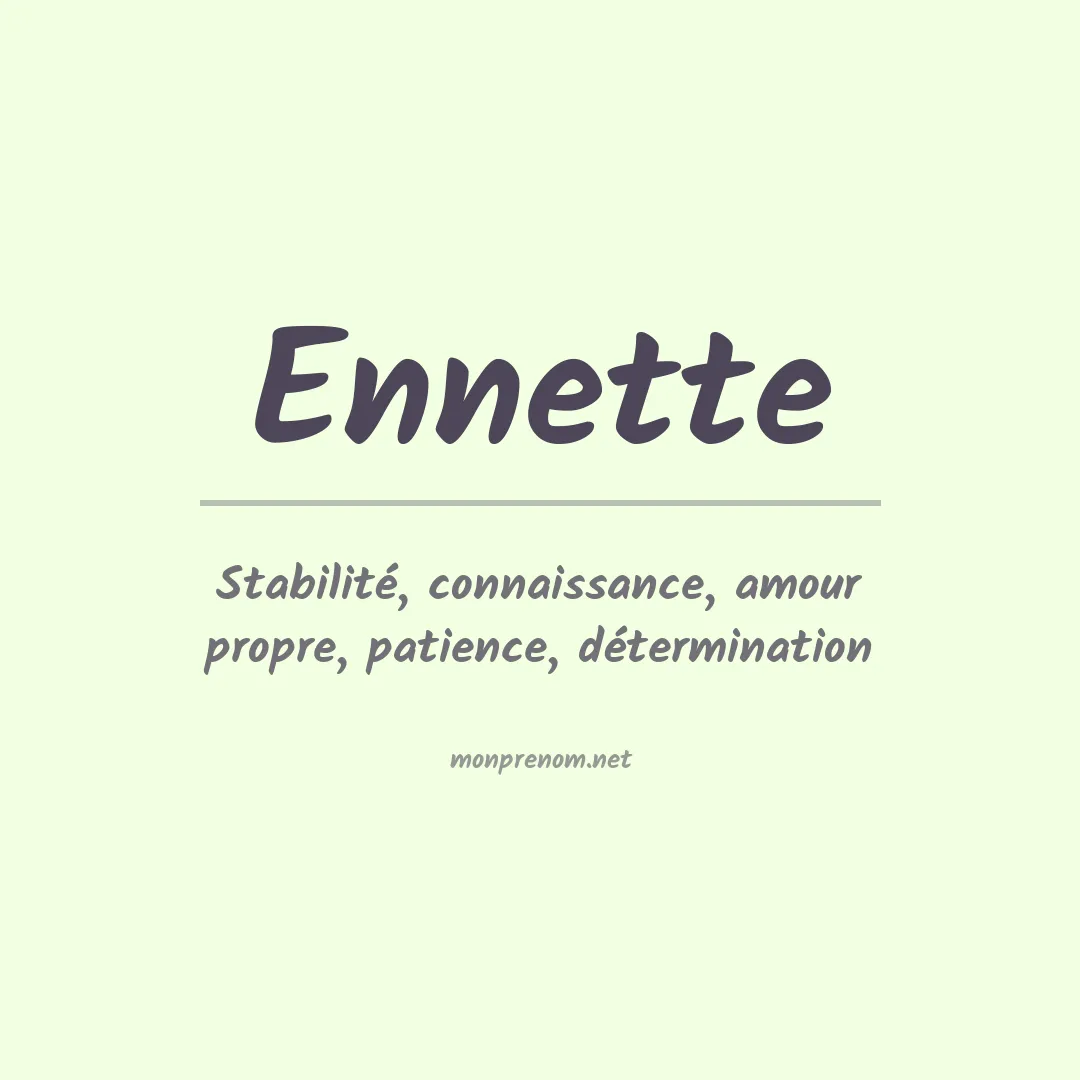 Signification du prénom Ennette