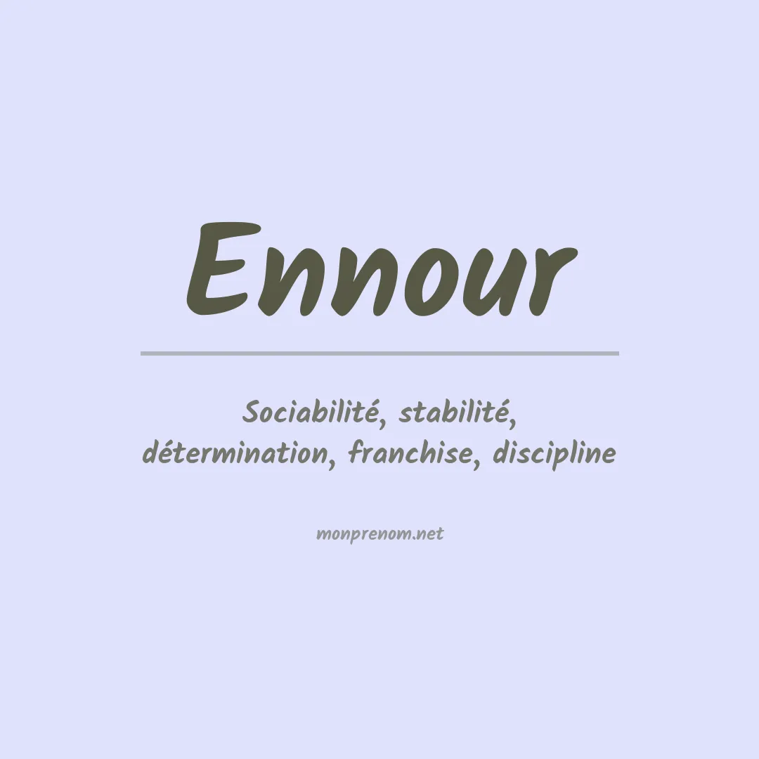Signification du prénom Ennour