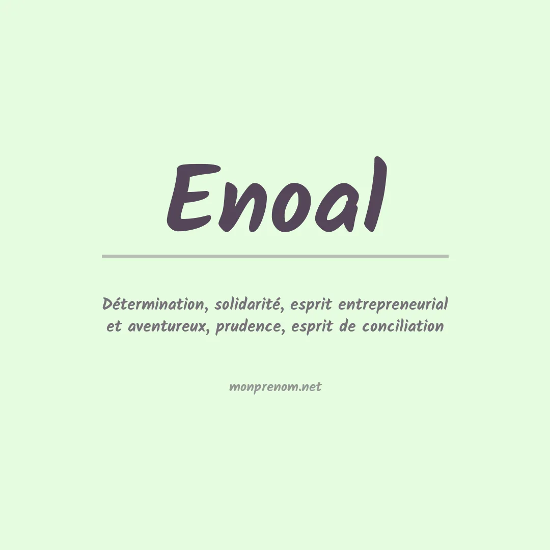 Signification du prénom Enoal