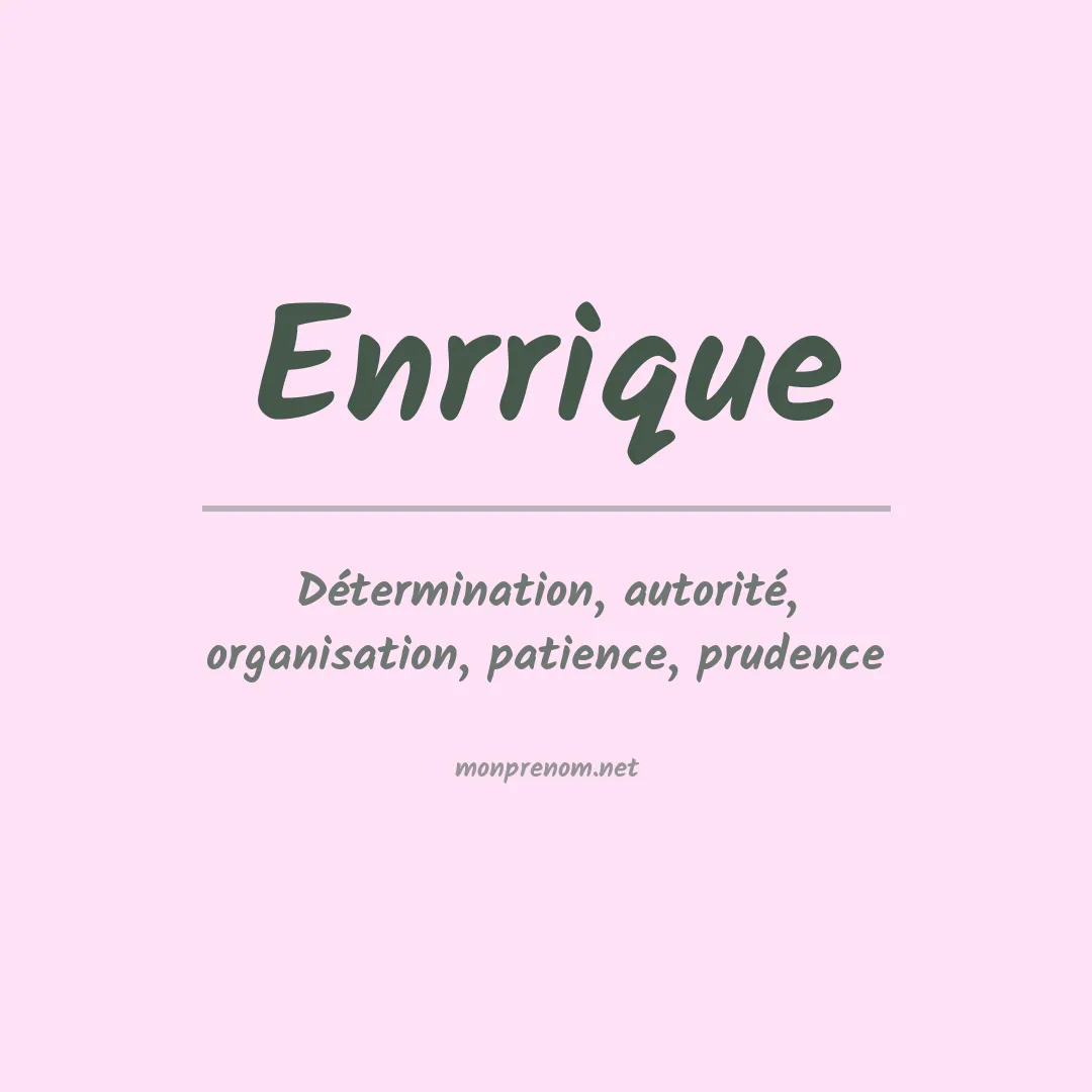 Signification du prénom Enrrique