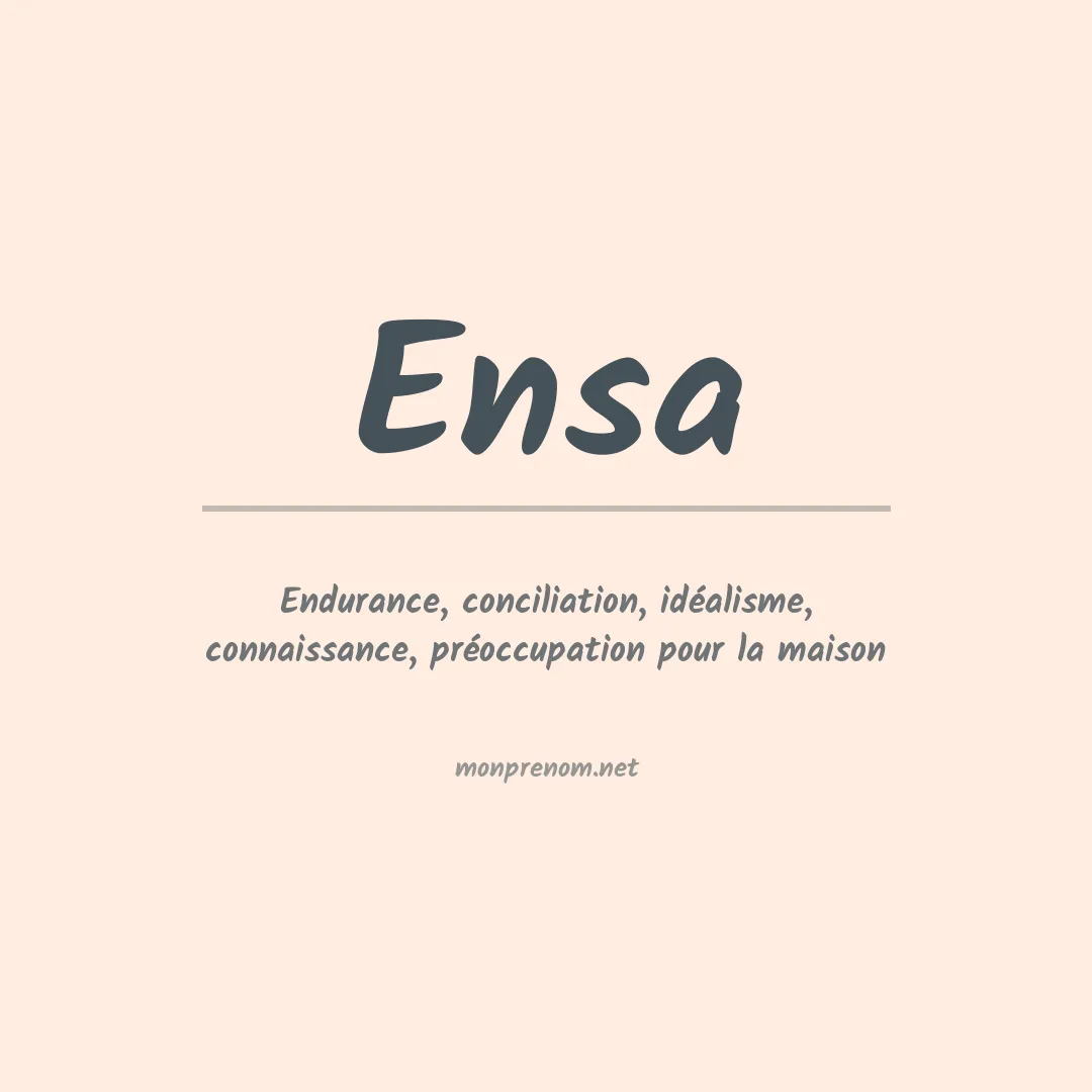 Signification du prénom Ensa
