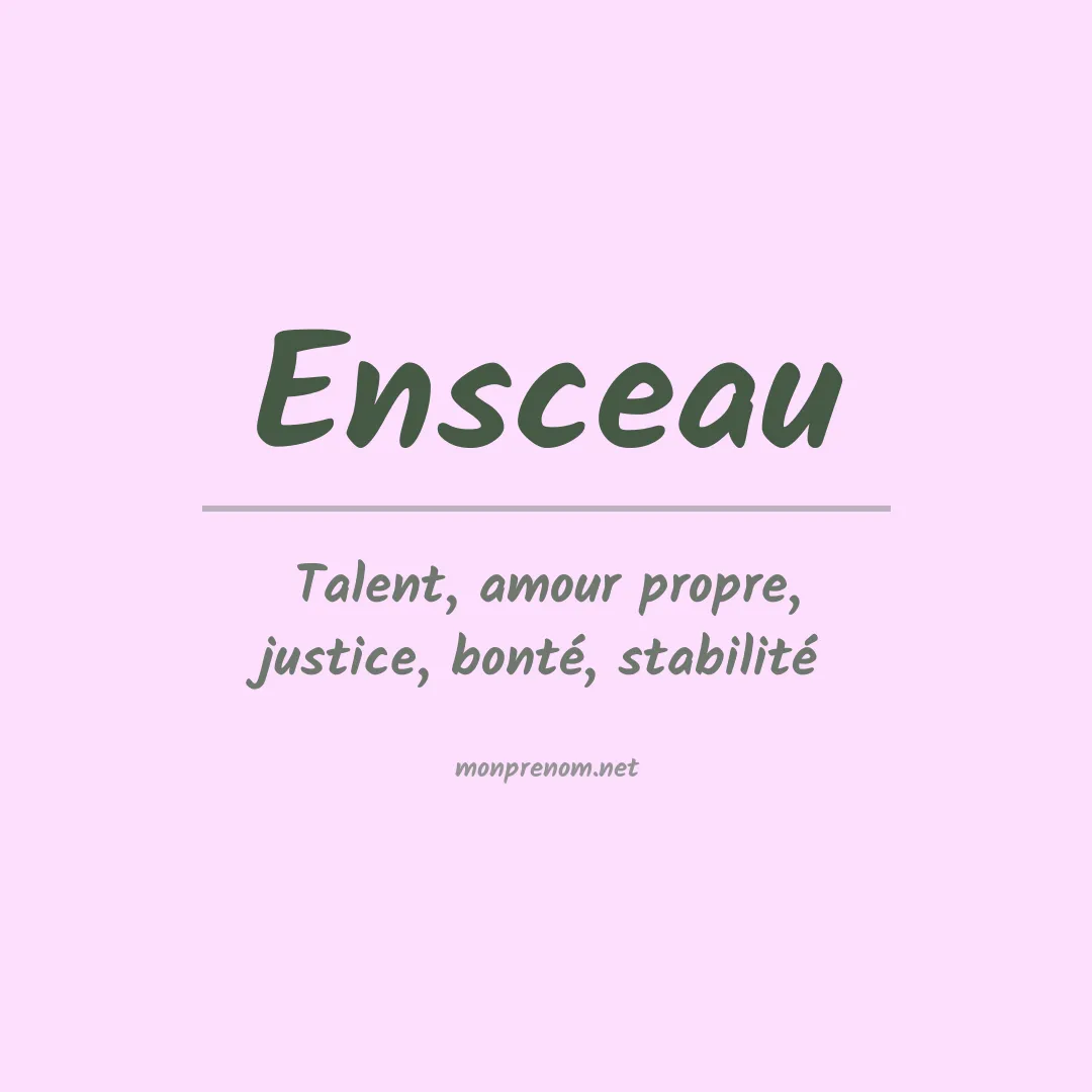 Signification du prénom Ensceau
