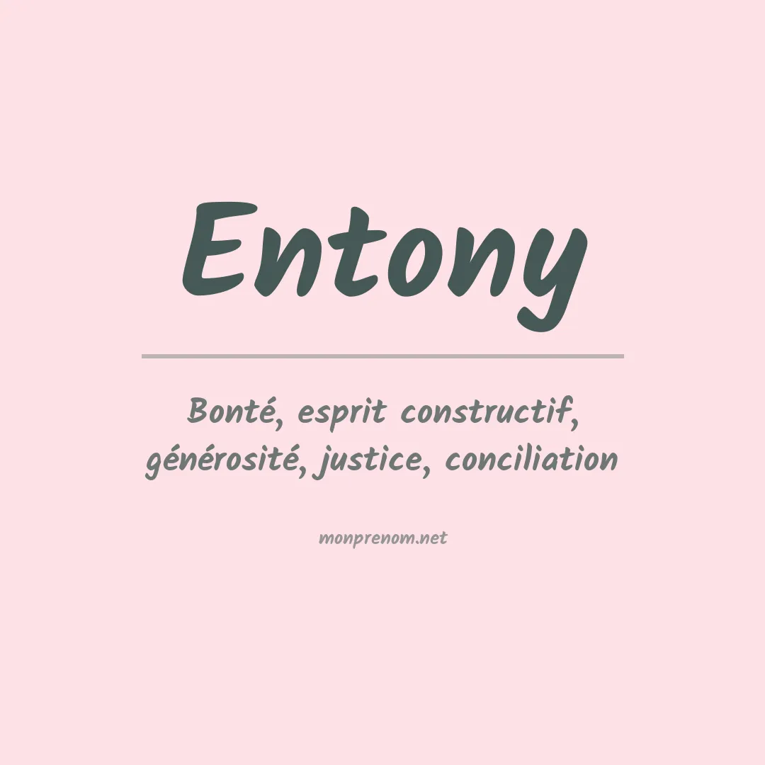 Signification du prénom Entony