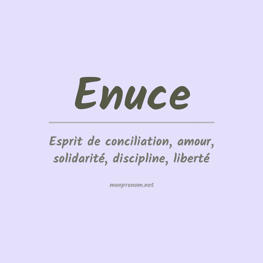 Signification du prénom Enuce