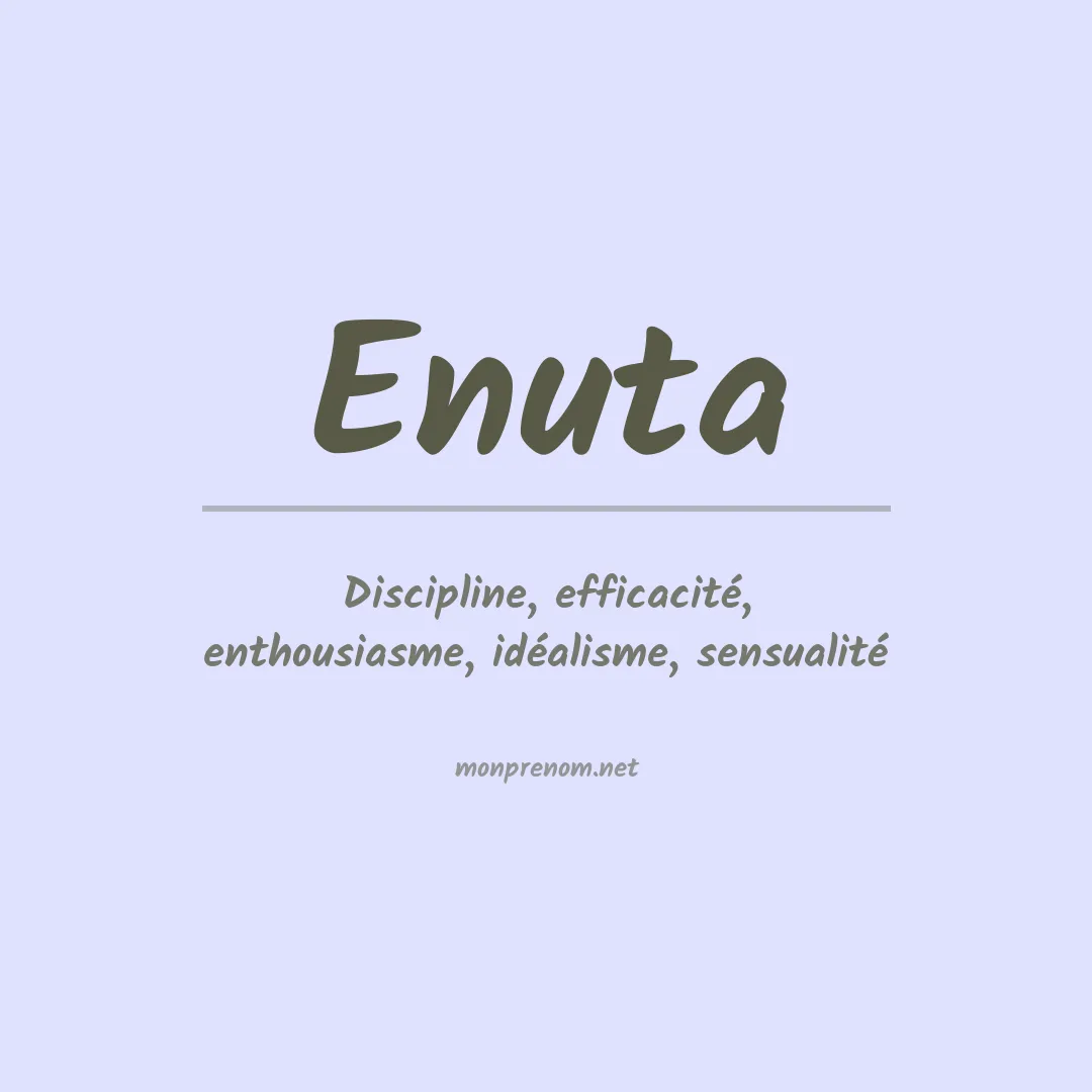 Signification du prénom Enuta