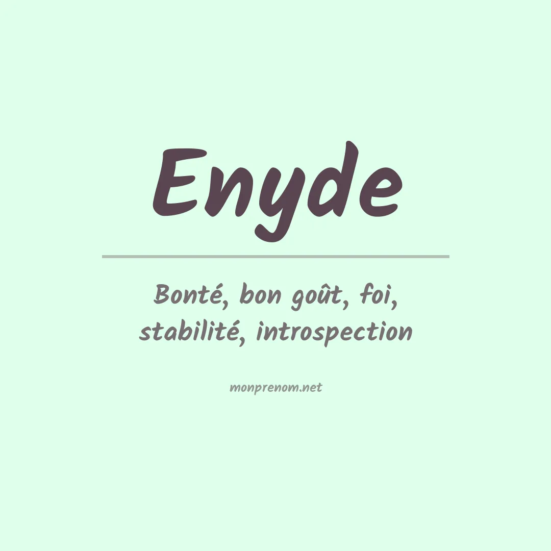 Signification du prénom Enyde