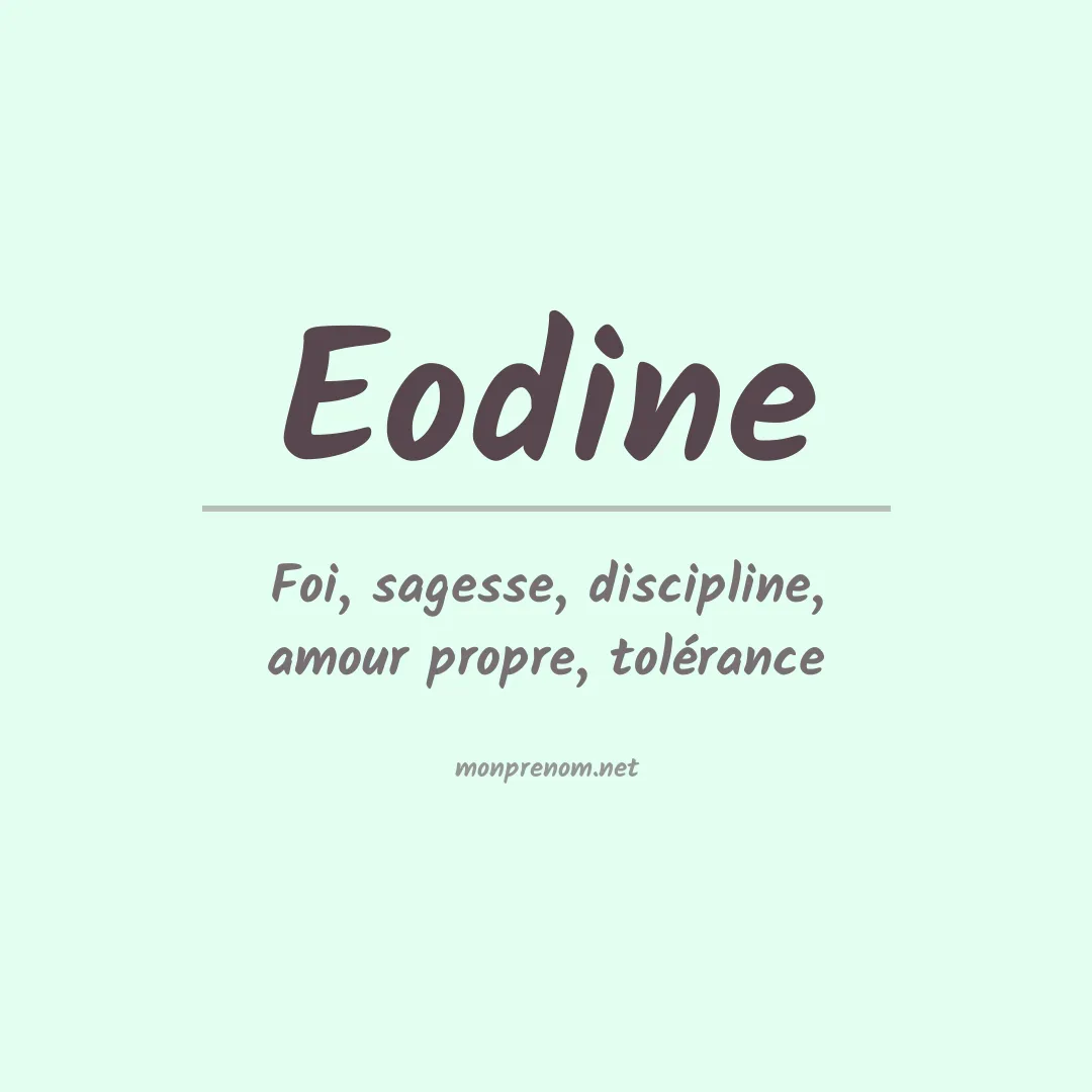Signification du prénom Eodine