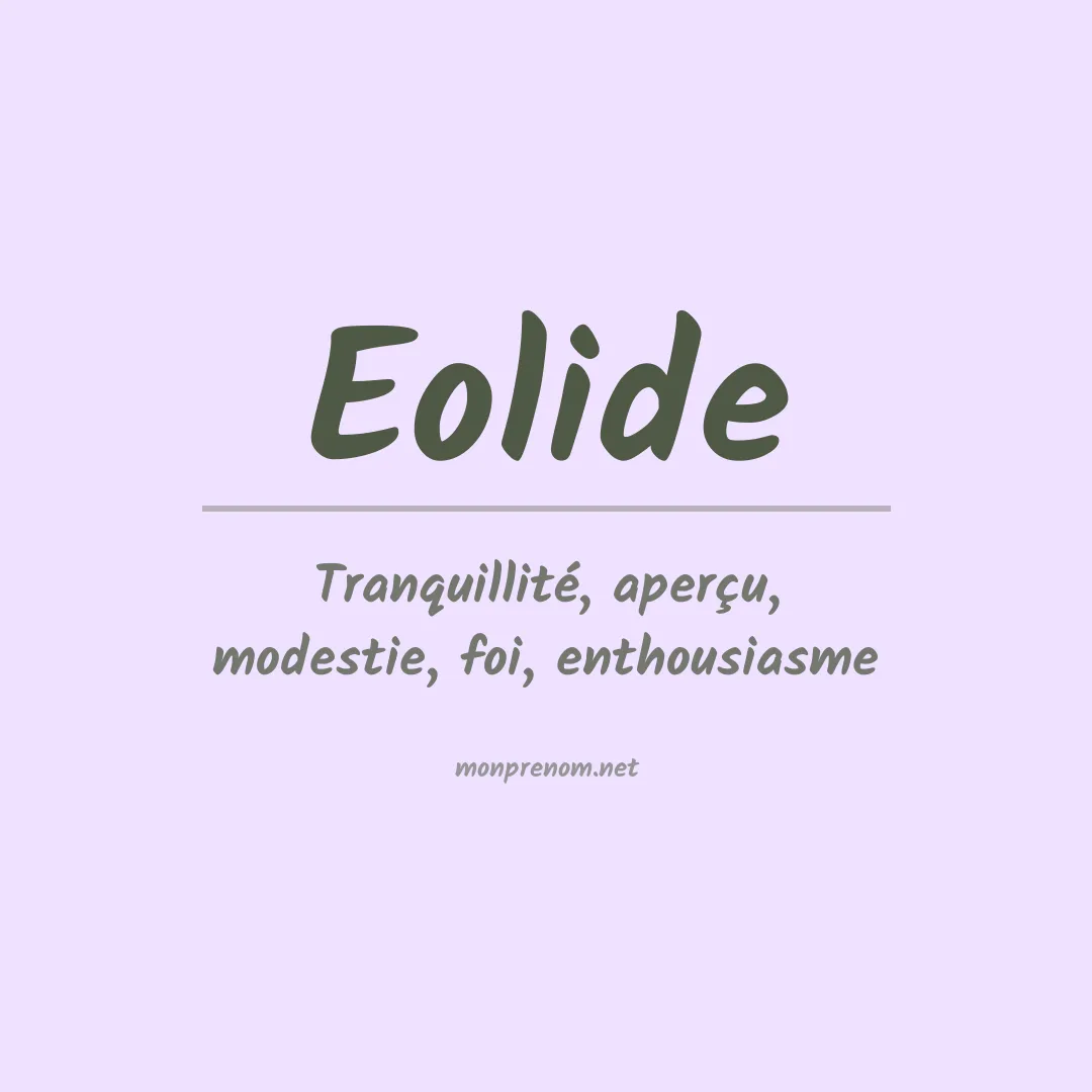 Signification du prénom Eolide