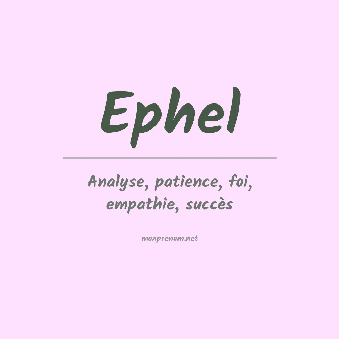 Signification du prénom Ephel
