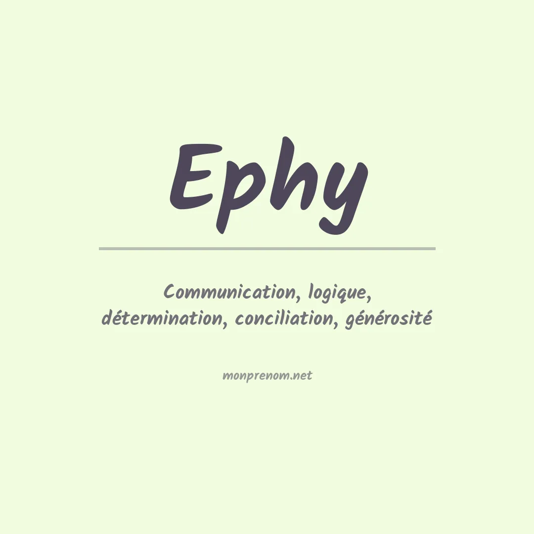 Signification du prénom Ephy