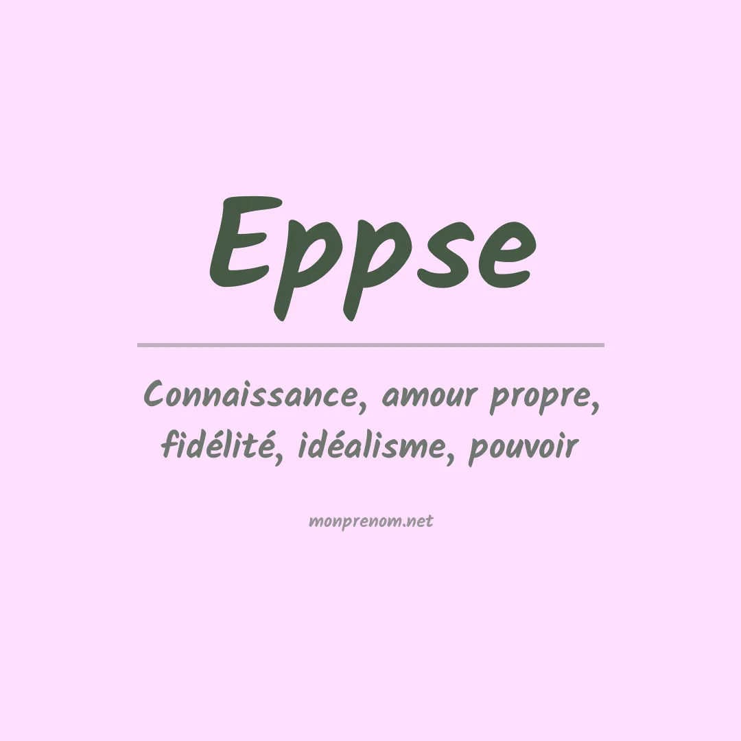 Signification du prénom Eppse