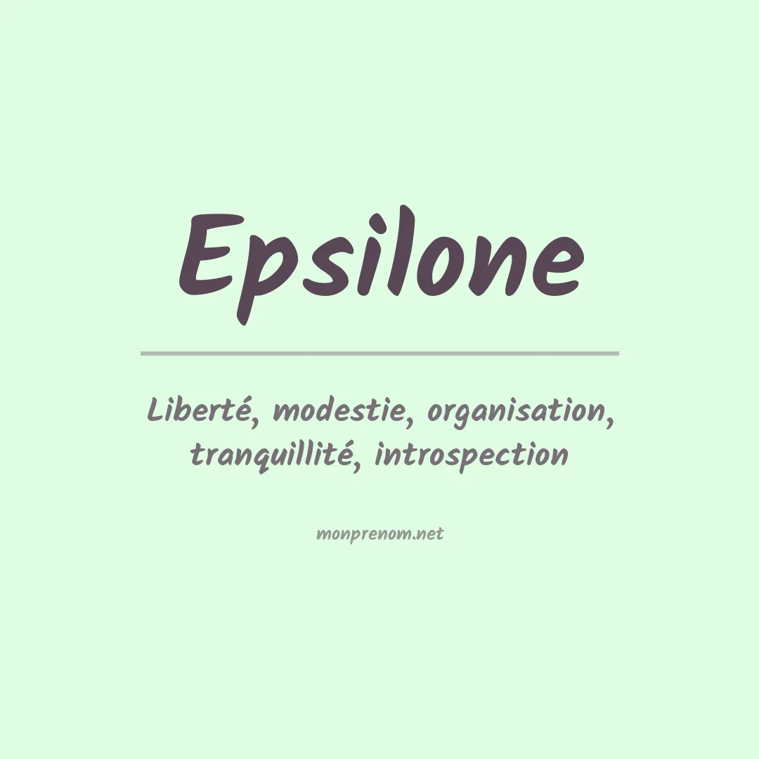Signification du prénom Epsilone