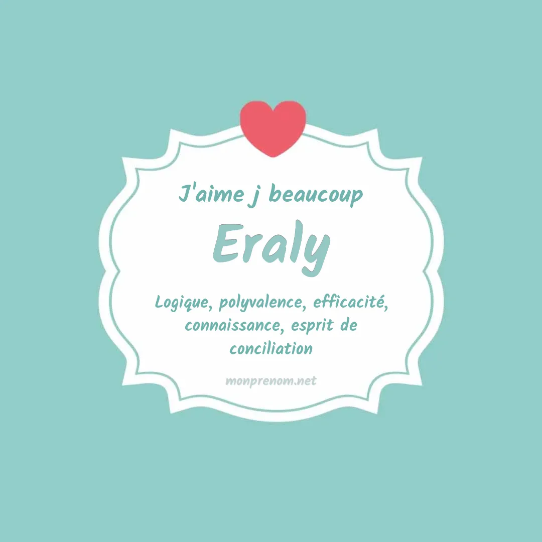 J'aime beaucoup Eraly